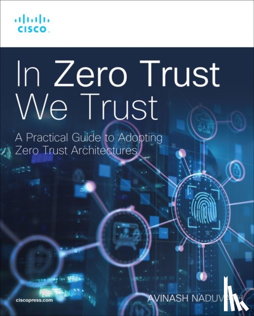Naduvath, Avinash - In Zero Trust We Trust