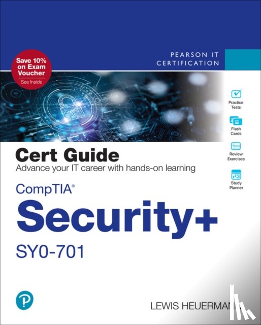 Heuermann, Lewis - CompTIA Security+ SY0-701 Cert Guide