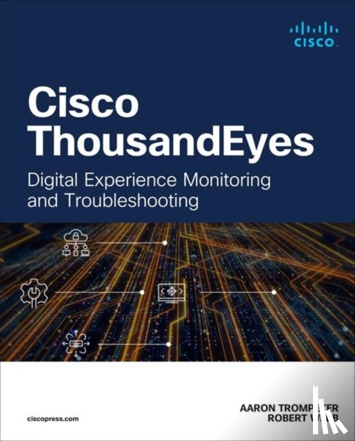 Trompeter, Aaron, Webb, Robert - Cisco ThousandEyes
