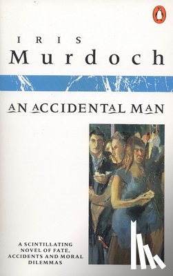 Murdoch, Iris - An Accidental Man