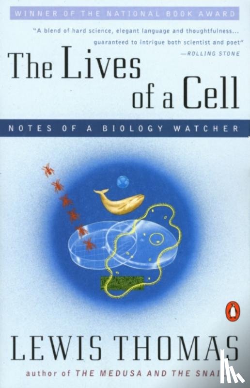 Thomas, Lewis - The Lives of a Cell