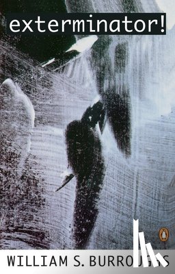 Burroughs, William S. - Exterminator!