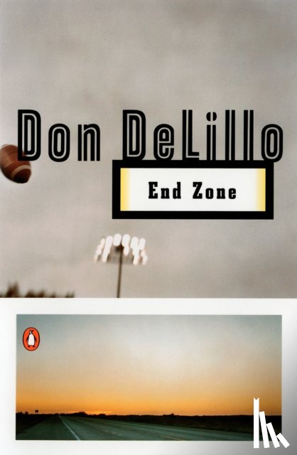DeLillo, Don - End Zone