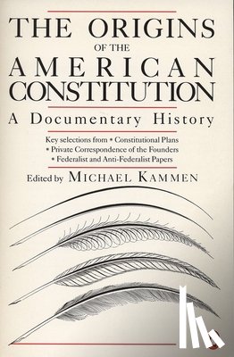  - The Origins of the American Constitution