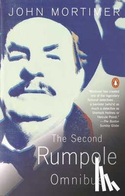 Mortimer, John - The Second Rumpole Omnibus