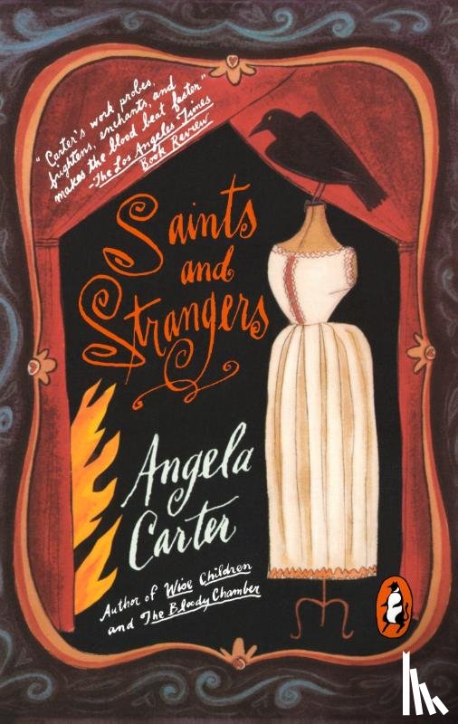 Carter, Angela - Carter, A: Saints and Strangers
