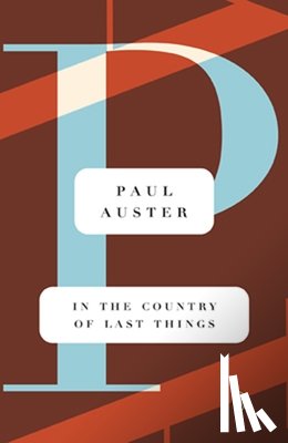 Auster, Paul - In the Country of Last Things