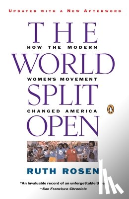 Rosen, Ruth - The World Split Open