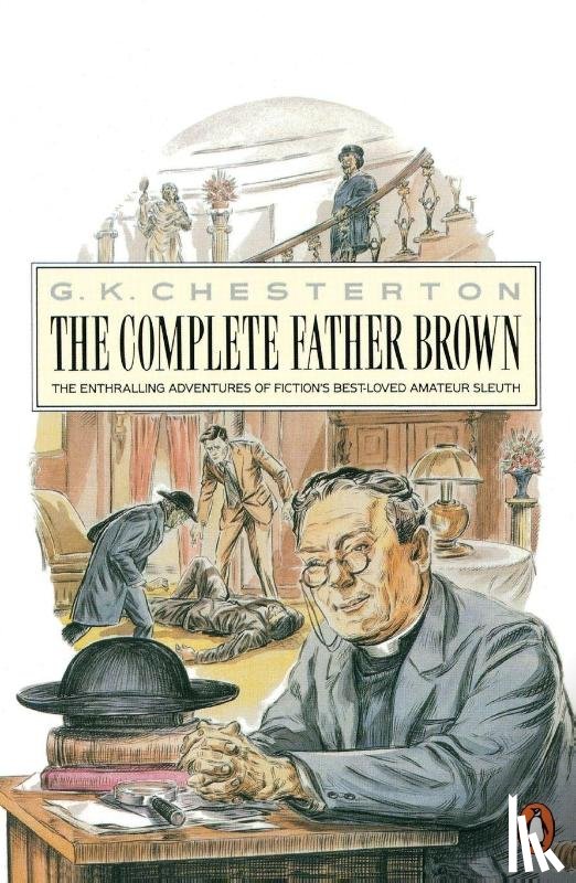 Chesterton, G K - The Penguin Complete Father Brown