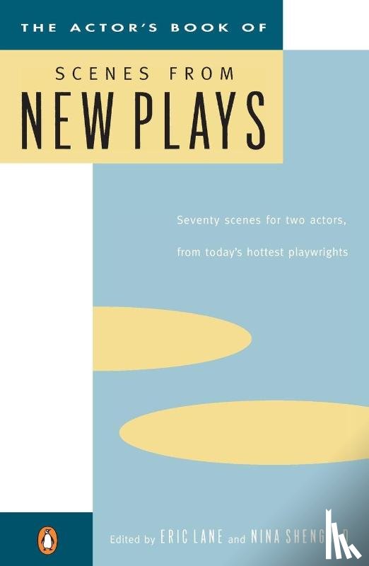  - The Actor's Book of Scenes from New Plays