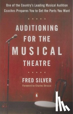 Silver, Fred - Auditioning for the Musical Theatre