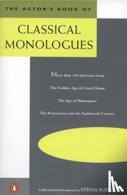  - The Actor's Book of Classical Monologues