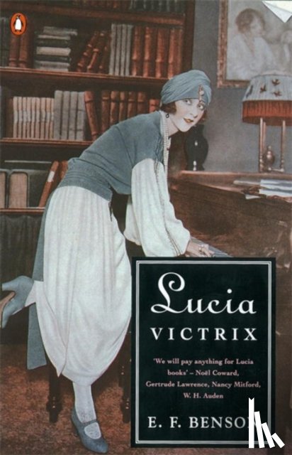 Benson, E. F. - Lucia Victrix