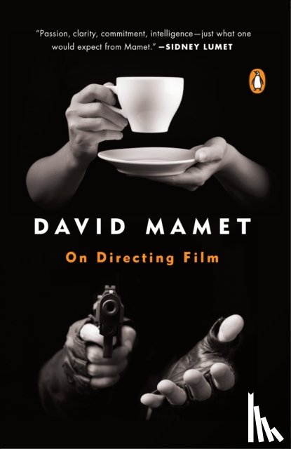 Mamet, David - On Directing Film