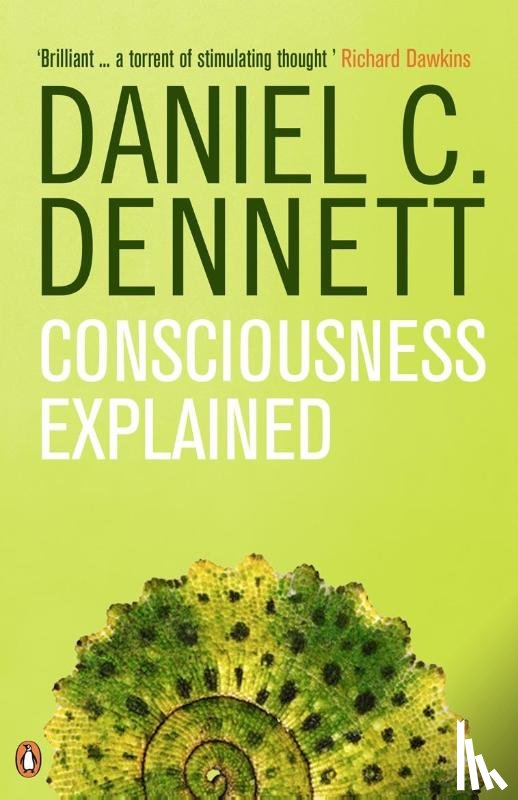 Dennett, Daniel C. - Consciousness Explained