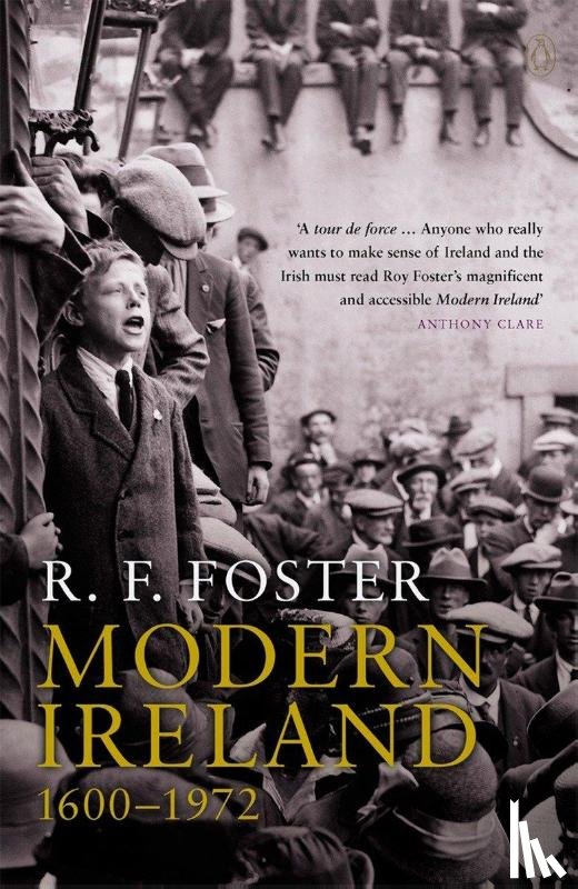 Foster, Professor R F - Modern Ireland 1600-1972