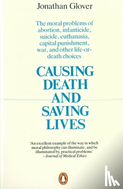Glover, Jonathan - Causing Death and Saving Lives