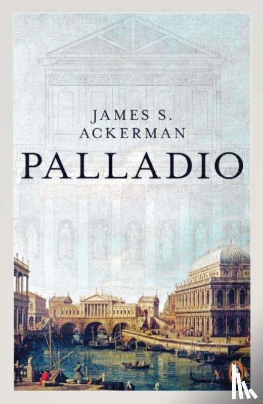 Ackerman, James, Massar, Phyllis - Palladio