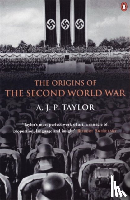 Taylor, Professor A J P - The Origins of the Second World War
