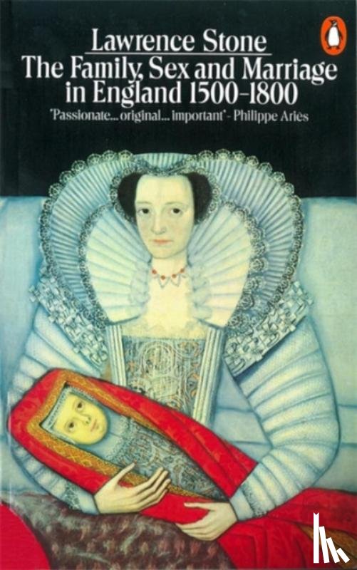 Stone, Lawrence - The Family, Sex and Marriage in England 1500-1800