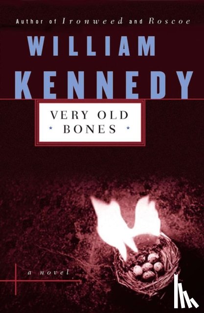 Kennedy, William - Very Old Bones