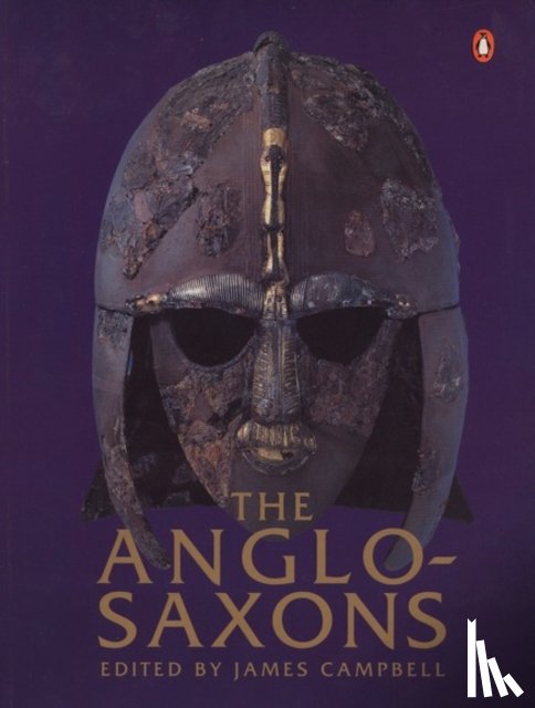 Campbell, James - The Anglo-Saxons
