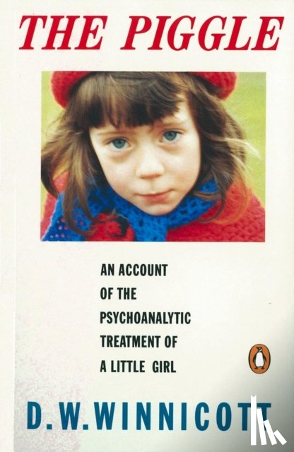 Winnicott, D. W. - The Piggle