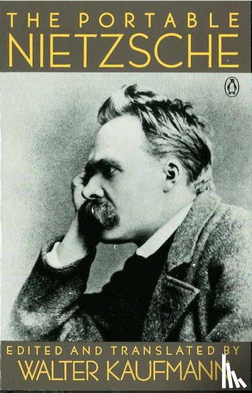 Nietzsche, Friedrich, Kaufmann, Walter - The Portable Nietzsche
