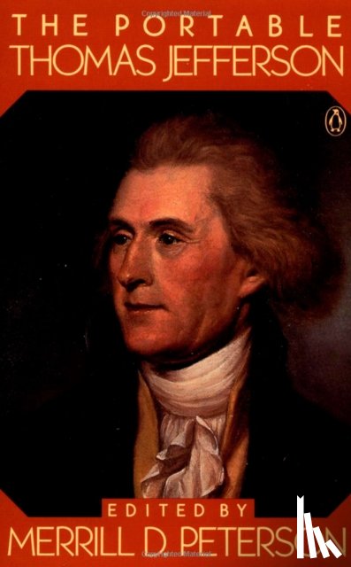Jefferson, Thomas - The Portable Thomas Jefferson
