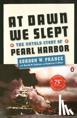 Gordon W. Prange, etc. - At Dawn We Slept