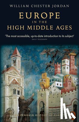 Jordan, William Chester - Europe in the High Middle Ages