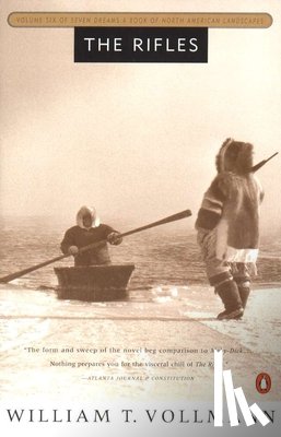 Vollmann, William T. - The Rifles