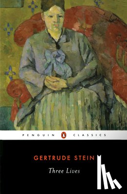 Stein, Gertrude - Three Lives