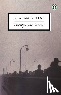 Graham Greene - Twenty-one Stories