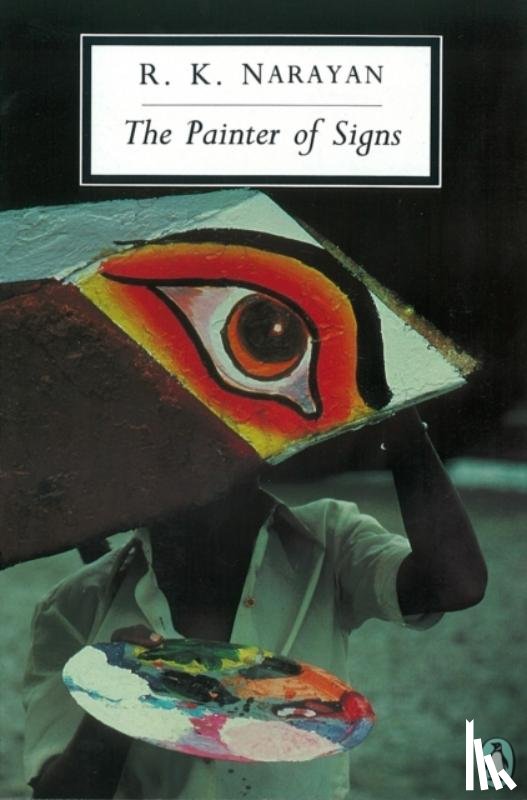 Narayan, R. K. - The Painter of Signs
