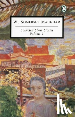 Maugham W. Somerset - Maugham W. Somerset: Collected Short Stories