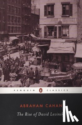 Cahan, Abraham - The Rise of David Levinsky