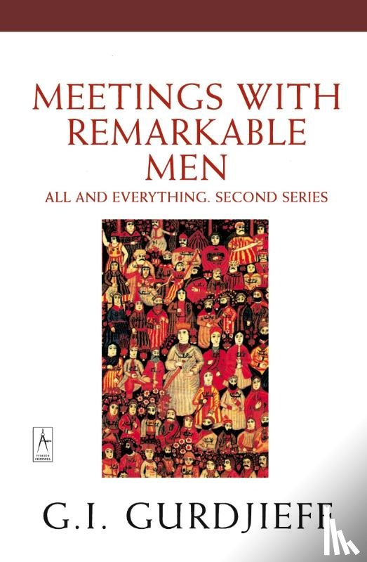 Gurdjieff, G. I. - Meetings with Remarkable Men