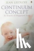 Liedloff, Jean - The Continuum Concept