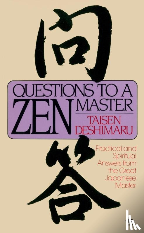 Deshimaru, Taisen - Questions to a Zen Master