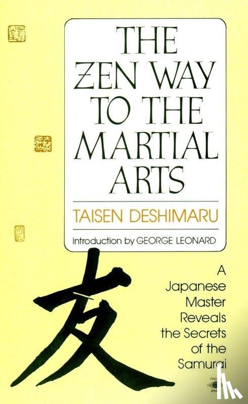 Deshimaru, Taisen - The Zen Way to Martial Arts