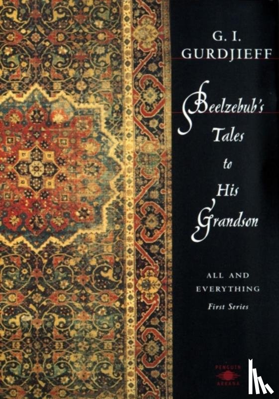 Gurdjieff, G. - Beelzebub's Tales to His Grandson