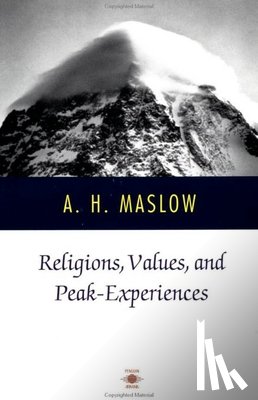 Maslow, Abraham H. - Religions, Values, and Peak-Experiences