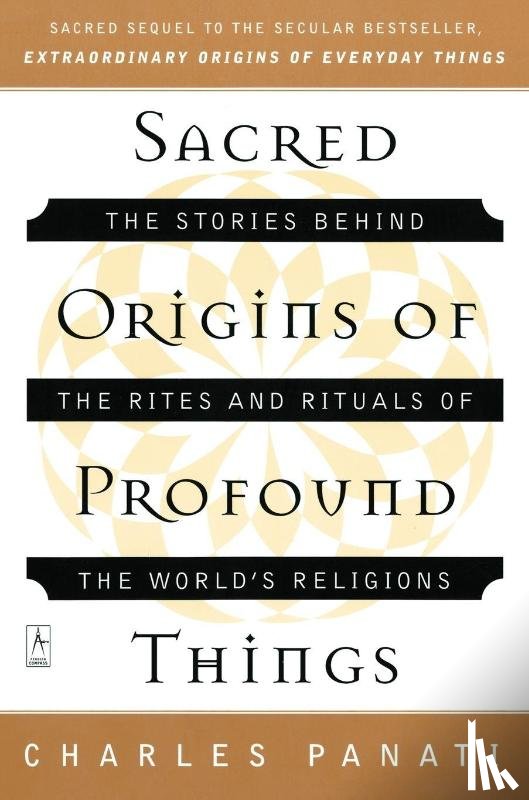 Panati, Charles - Sacred Origins of Profound Things