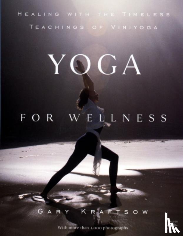 Kraftsow, Gary - Yoga for Wellness