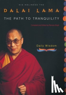 Dalai Lama - The Path to Tranquility: Daily Wisdom