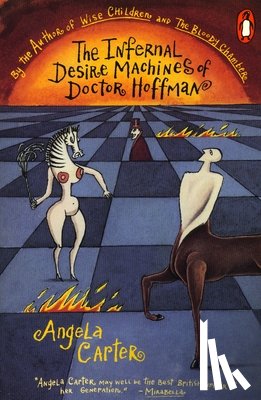Carter, Angela - The Infernal Desire Machines of Doctor Hoffman
