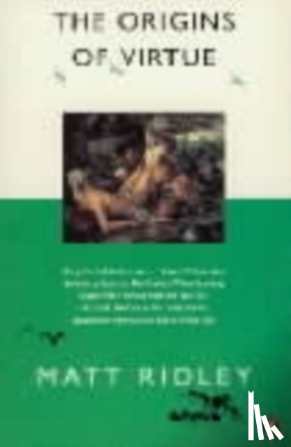 Ridley, Matt - The Origins of Virtue
