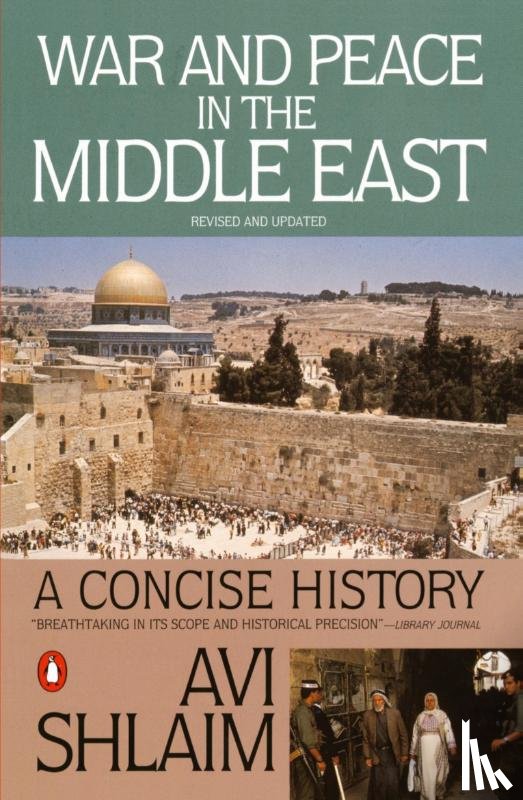 Shlaim, Avi - War and Peace in the Middle East