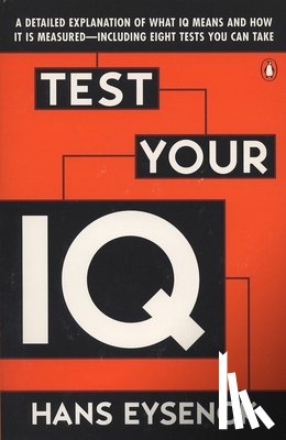Eysenck, Hans J., Evans, Darrin - Test Your IQ